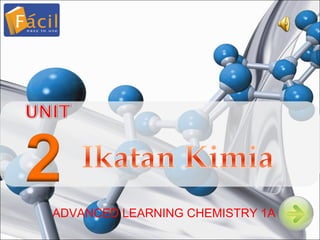 ADVANCED LEARNING CHEMISTRY 1A
 