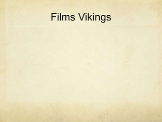 Films Vikings

 