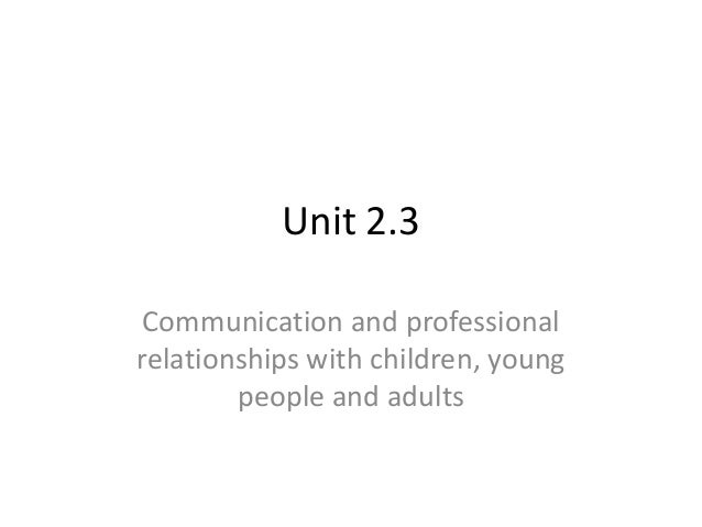 2 13 communication and professional relationships Relationships relationships and communication all users are urged to always seek advice from a registered health care professional for diagnosis and. 2 13 communication and professional relationships Relationships relationships and communication all users are urged to always seek advice from a registered health care professional for diagnosis and.
