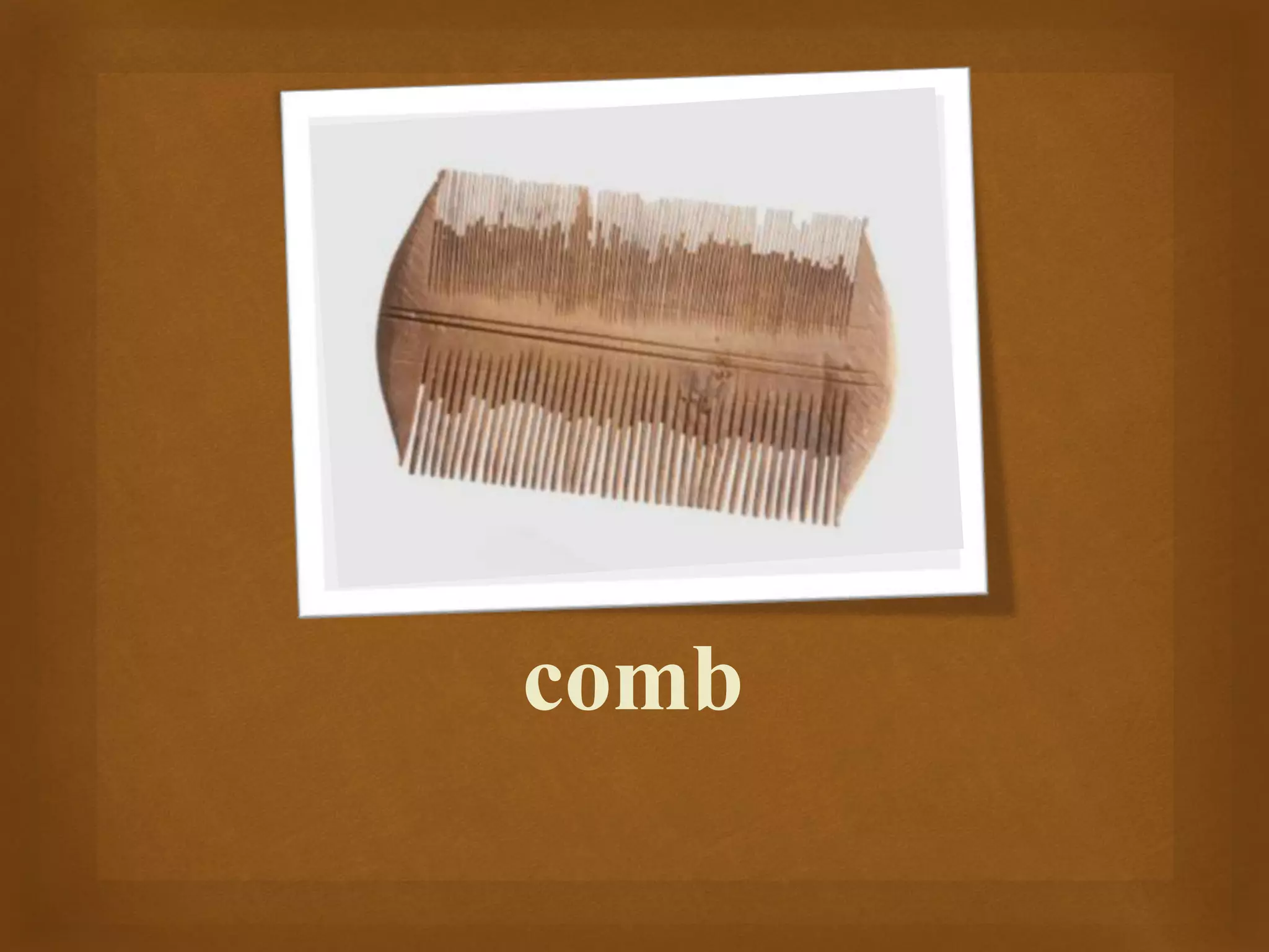comb