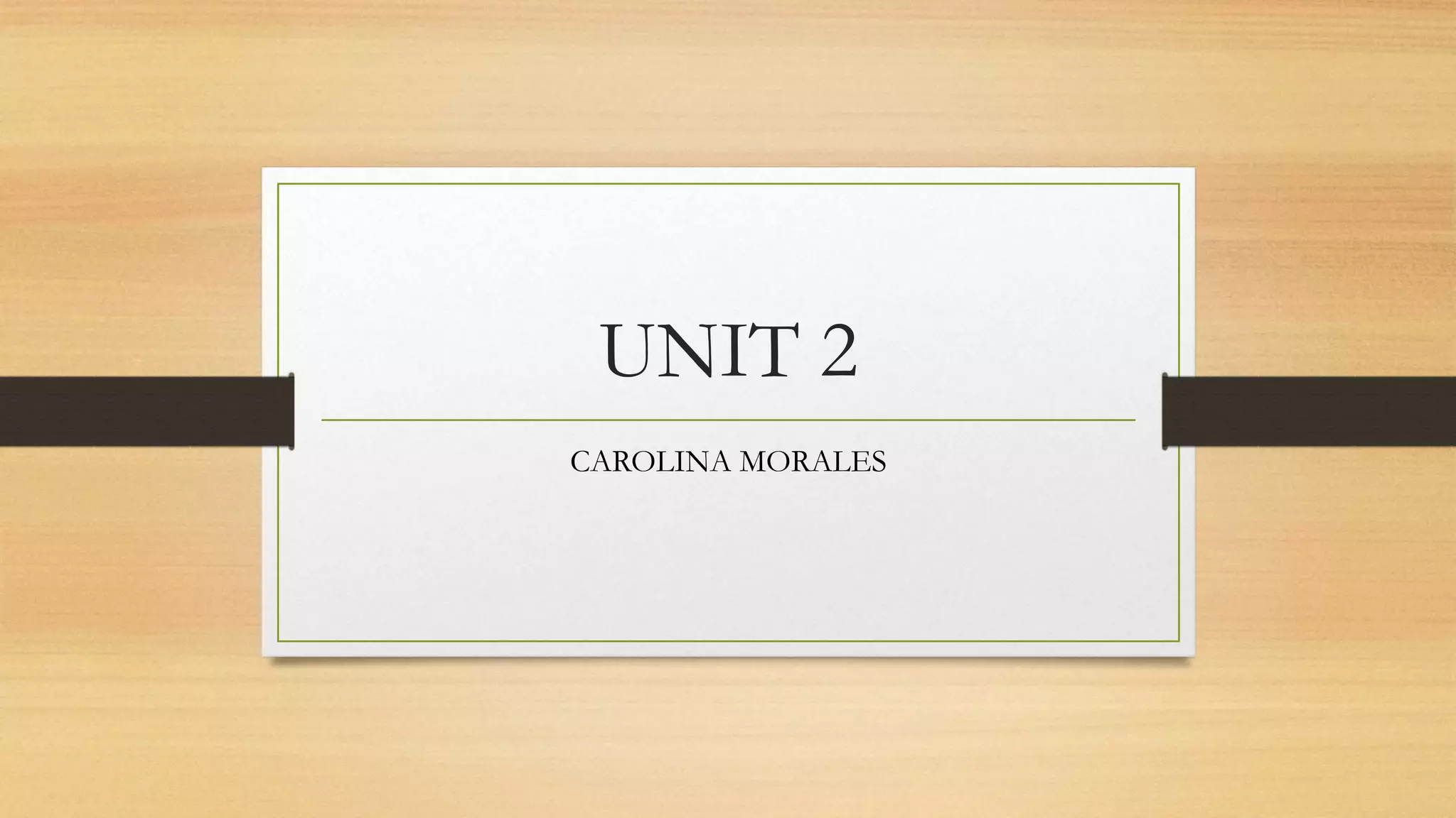 Unit 2 | PPT