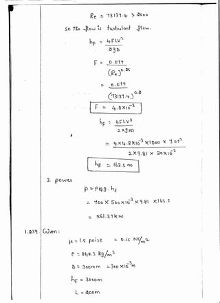 Re ~ 13131·4- '7 ~ooo
s'o ihst. 4'lcw ~s ~buo.C')t J?lo--w.
hf- ~ 4-FLV')_
I
g)3IJ
F ~ D. Oi9
(f?e JD.~~
{ F "' 4-· &X I 03. J
hF ~ 4-r-:-Lv~
2. X..j ~D
- 4-X: 4-· 9 X1D':) X Qoo X 1· oirt-
2-X 9. %I X 3'0 X I o'l
[~h-,r-- - - ]
- r- ~ lb.3.~ fY)
.3. pcweb
I .&3'l ·IG,~lll?f :
I l11 ~Is pol~e
I r-
.hr= !:':: SOI:)O(Y)
L ~ act){'()
 