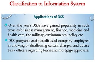 Classification to Information System
 