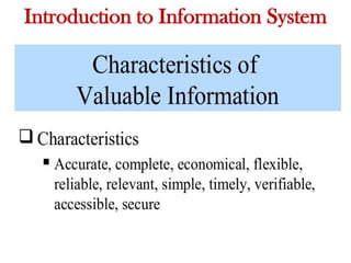 Introduction to Information System
 
