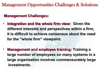 Management Opportunities Challenges & Solutions
 