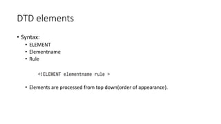 XML DTD and Schema | PPTX