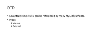 XML DTD and Schema | PPTX