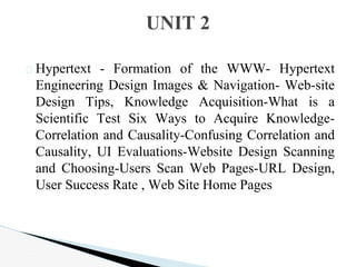 � Hypertext - Formation of the WWW- Hypertext
Engineering Design Images & Navigation- Web-site
Design Tips, Knowledge Acqu...