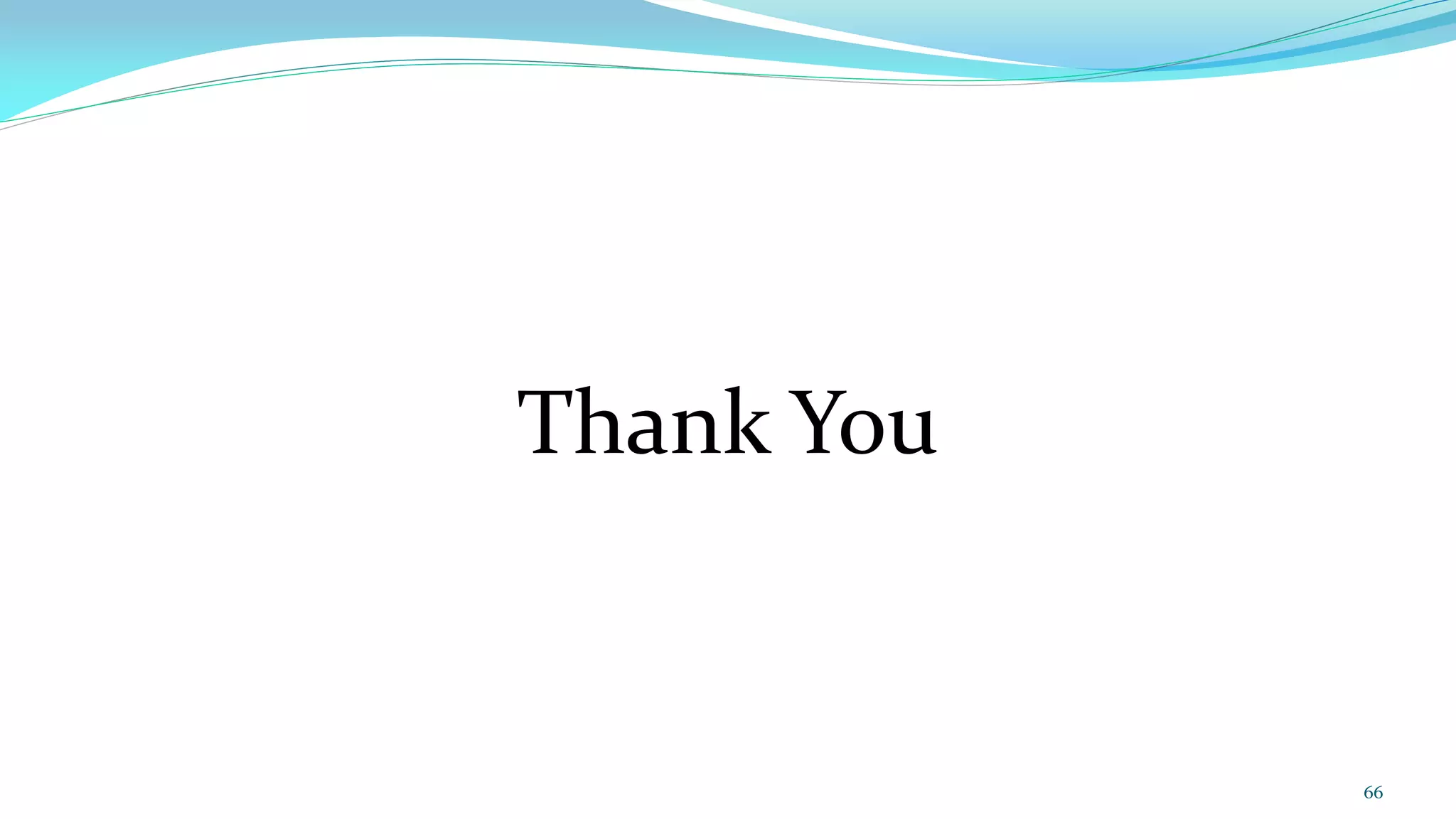 Thank You
66
 