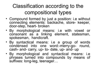 Compositional Types unit 2.ppt english word structure and formation | PPT