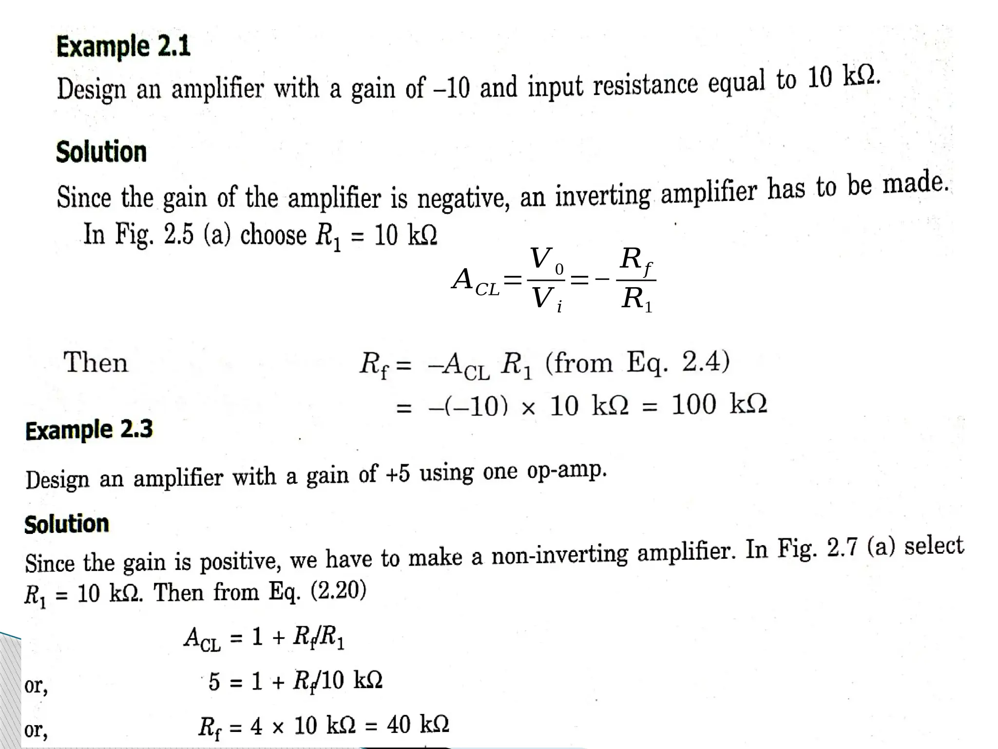 𝐴𝐶𝐿=
𝑉 0
𝑉 𝑖
=−
𝑅𝑓
𝑅1
 