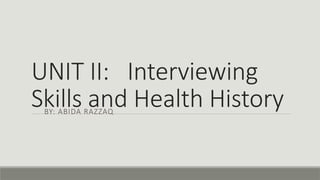 Unit two Interviewing skills.pptx health | PPTX