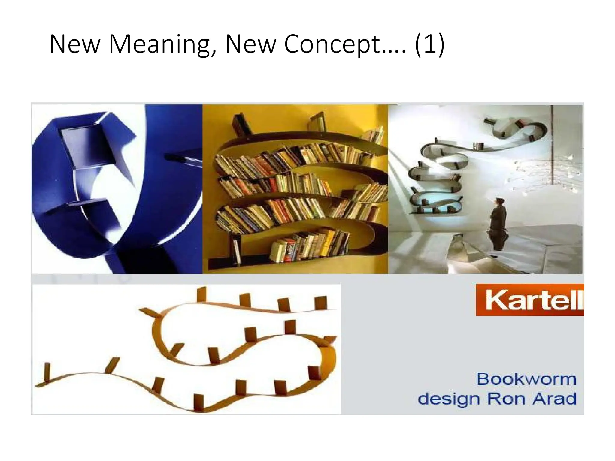 New Meaning, New Concept…. (1)
 