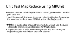 Mrunit Testing Big Data UNIT 2 AKTU syllabus all topics covered | PPTX