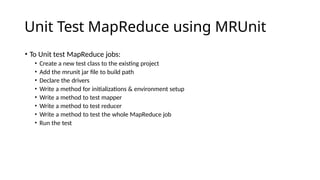 Mrunit Testing Big Data UNIT 2 AKTU syllabus all topics covered | PPTX