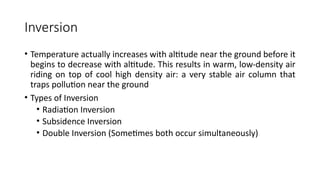 Unit II: Meteorology of Air Pollution and Control Engineering: | PPTX