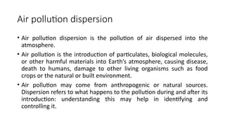 Unit II: Meteorology of Air Pollution and Control Engineering: | PPTX