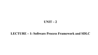 Software Process Framework and SDLC Prescriptive Process Models ...