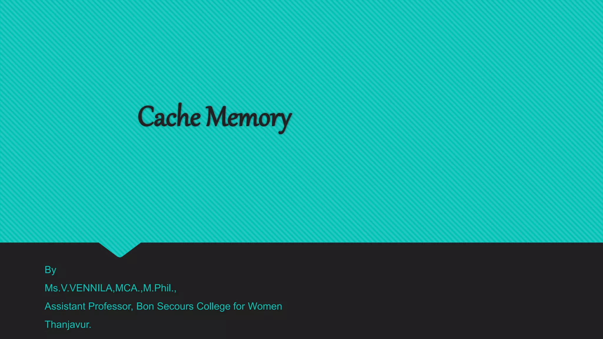 CACHE MEMORY | PPT