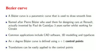 Bezier curve
 