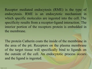Unit 2 - Endocytosis - pinocytosis, phagocytosis and receptor-mediated ...