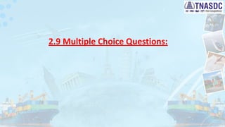 2.9 Multiple Choice Questions:
 