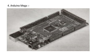 4. Arduino Mega :-
 