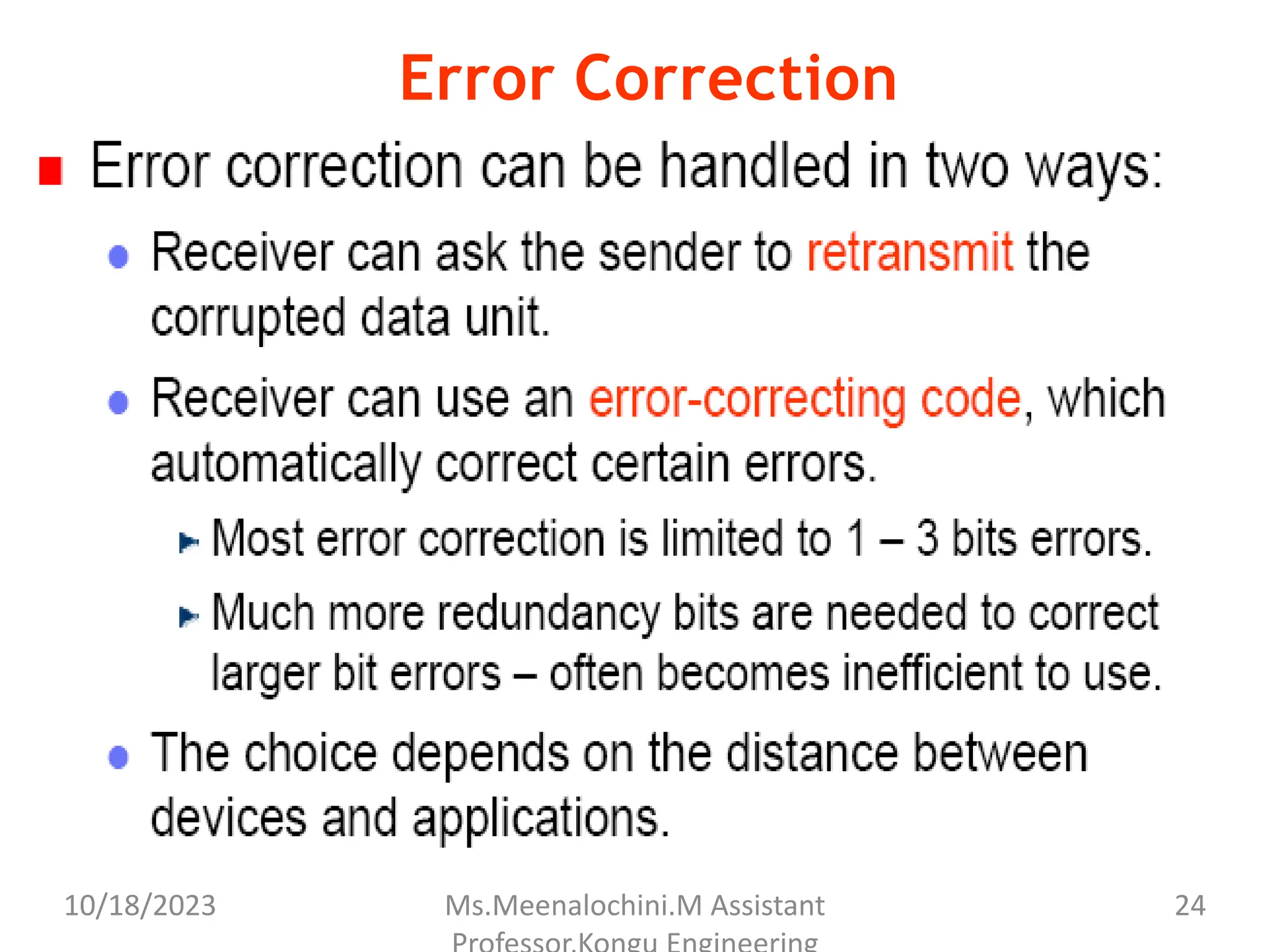 Error Correction
10/18/2023 Ms.Meenalochini.M Assistant 24
 
