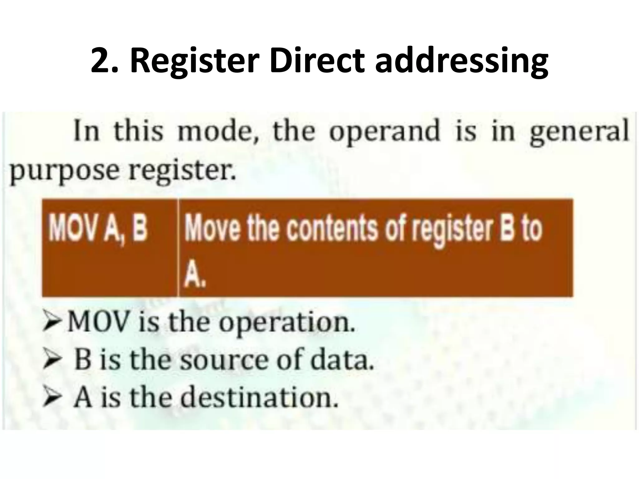 2. Register Direct addressing
 