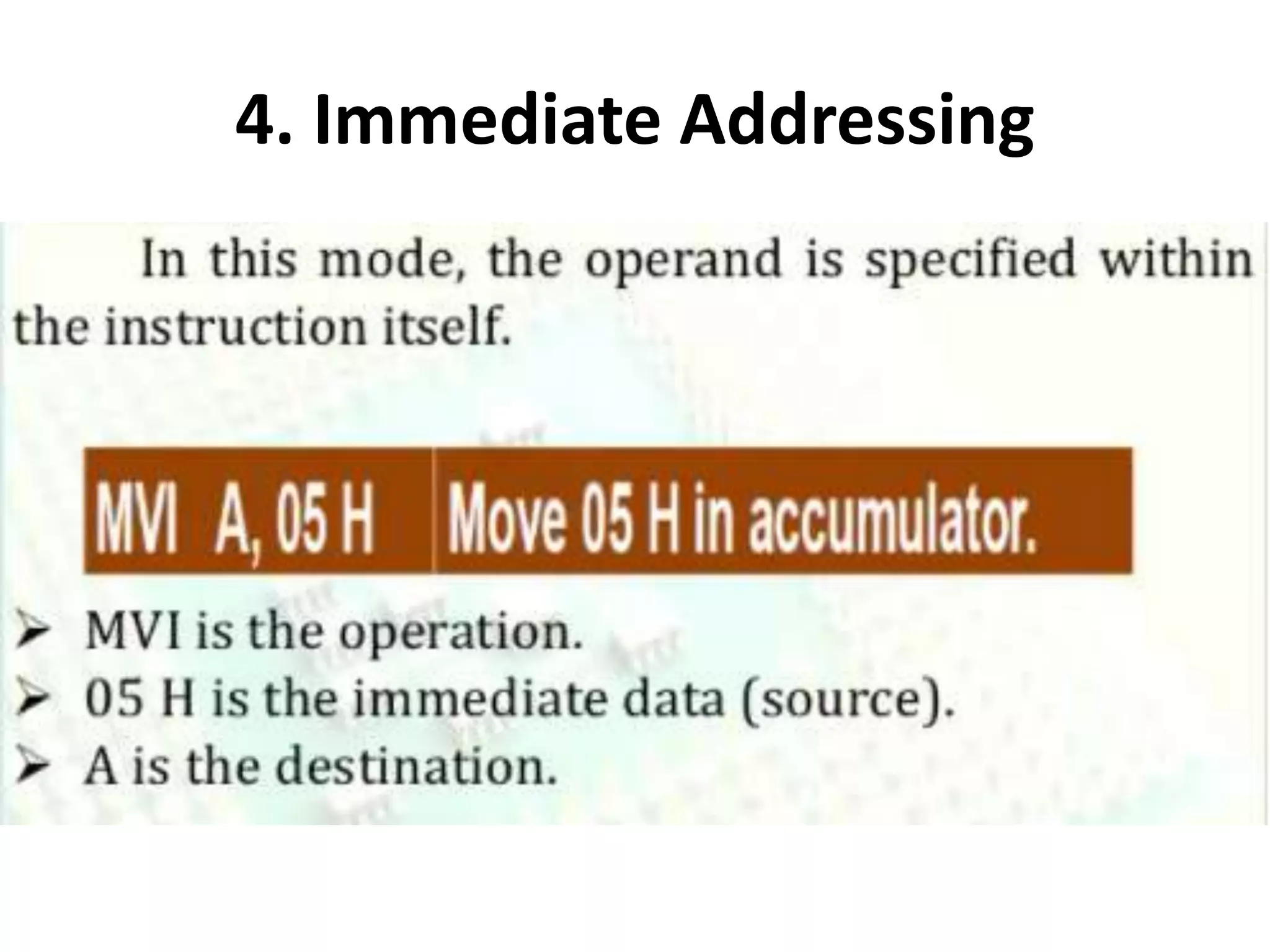 4. Immediate Addressing
 