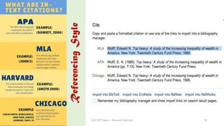Referencing
Style
UGC NET Paper I - Research Aptitude 34
 