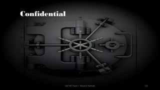 Confidential
UGC NET Paper I - Research Aptitude 133
 