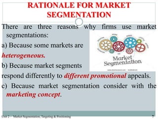 Market Rationale Unit 2 segmentation, targeting & positioning | PPT