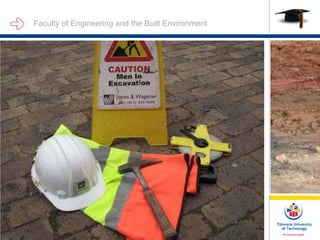 Faculty of Engineering and the Built Environment
 