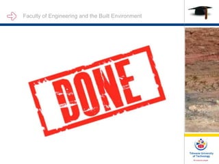 Faculty of Engineering and the Built Environment
 