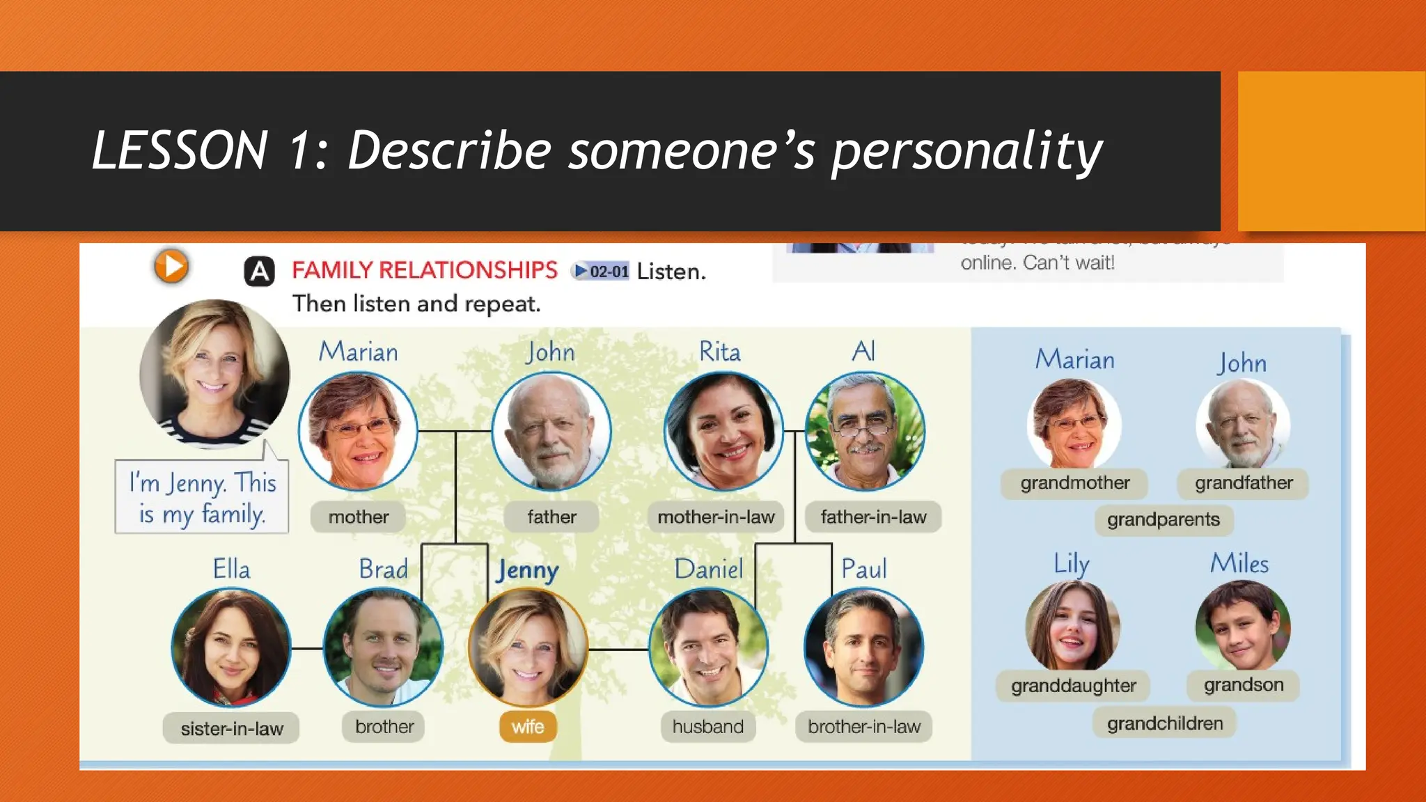 LESSON 1: Describe someone’s personality
 