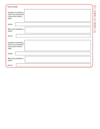 Satire Example

                            E
Example of something
                            N
satiric or an example of
                            G
a prose that contains
satire
                            +

                            A
Author
                            D
                            V
Why is this classified as
Satire?

Source



Example of something
satiric or an example of
a prose that contains
satire


Author


Why is this classified as
Satire?

Source
 