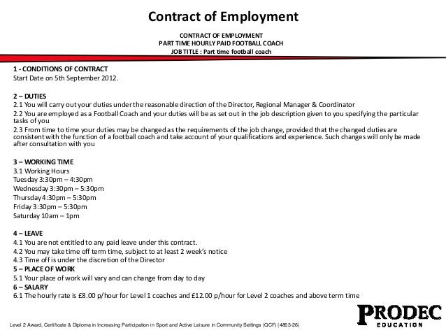 describe the terms and conditions of your employment as set out in your contract of emploment Contracts of employment are legally of particulars of employment are set out in the written contract sets out the main employment terms and. describe the terms and conditions of your employment as set out in your contract of emploment Contracts of employment are legally of particulars of employment are set out in the written contract sets out the main employment terms and.