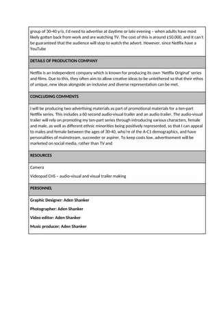 group of 30-40 y/o, I’d need to advertise at daytime or late evening – when adults have most
likely gotten back from work ...