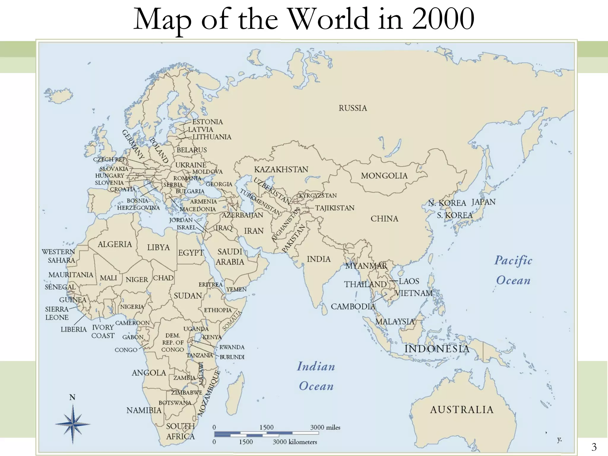 Map of the World in 2000




                           3
 