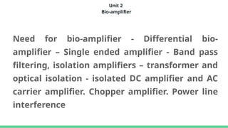 Unit 2 Bio-amplifiers in biomedical instrumentation for biomedical ...