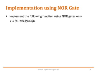 Boolean Function Using Nor Gate Unit 2 Boolean Algebra and Logic Gates.pdf