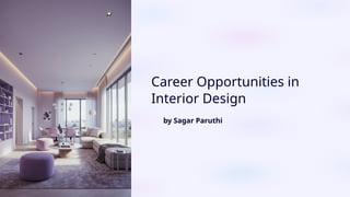 UNIT 2Career-Opportunities-in-Interior-Design.pptx