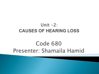 Code 680
Presenter: Shamaila Hamid
 