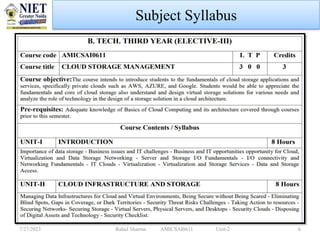 Subject Syllabus
7/27/2023 Rahul Sharma AMICSAI0611 Unit-2 6
 
