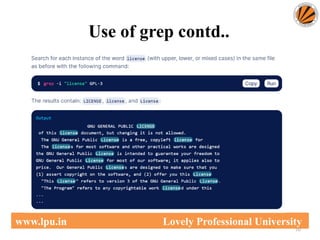Use of grep contd..
70
www.lpu.in Lovely Professional University
 