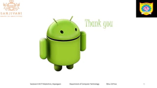 Sanjivani K.B.P. Polytechnic, Kopargaon Department of Computer Technology Miss.I.B.Tirse 71
 