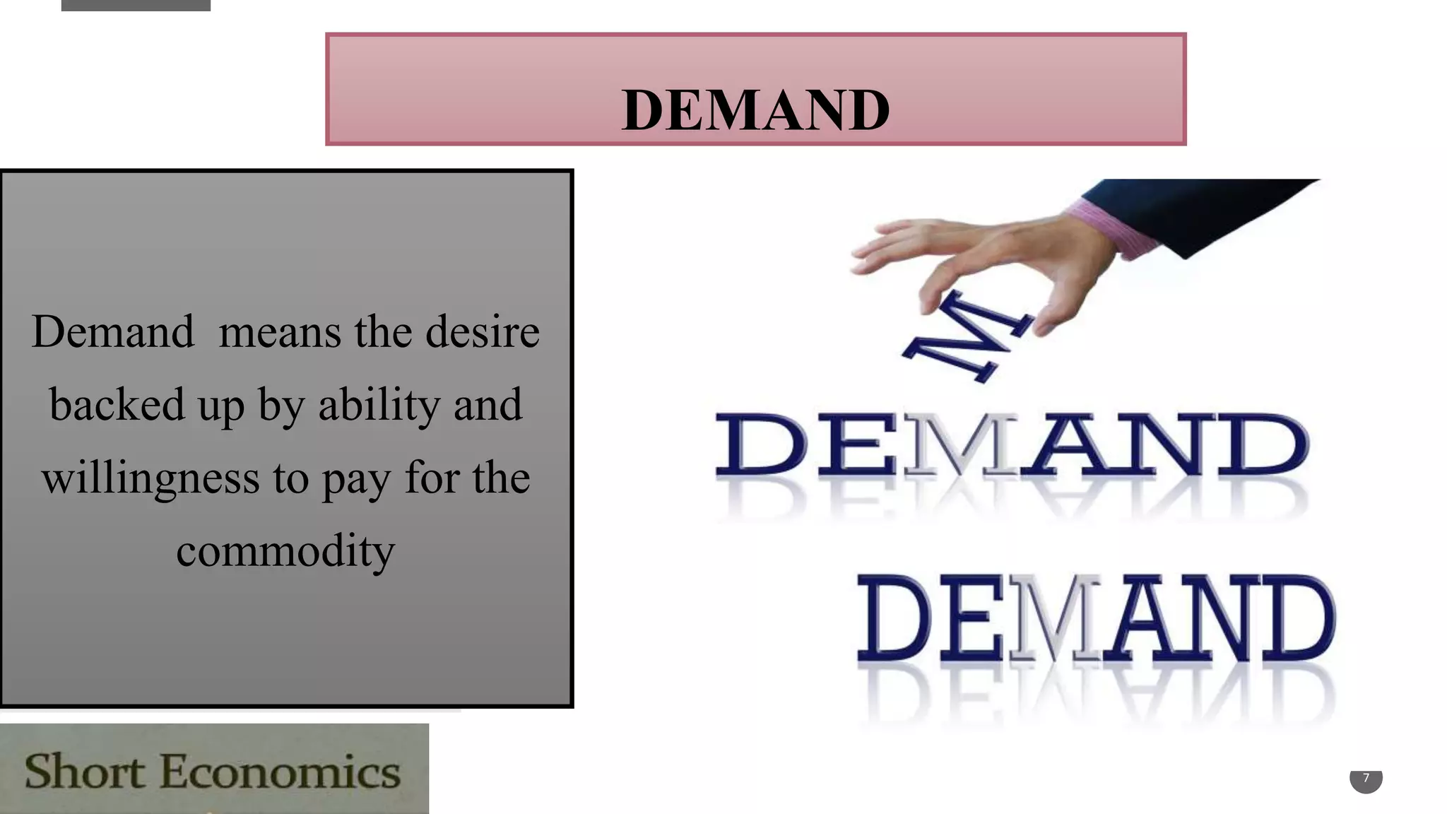 supply demand demand is the combination of desire... Demand | PPTX
