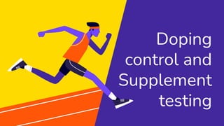 Doping control in Sports and Supplement testing | PDF