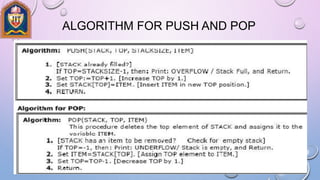 ALGORITHM FOR PUSH AND POP
 
